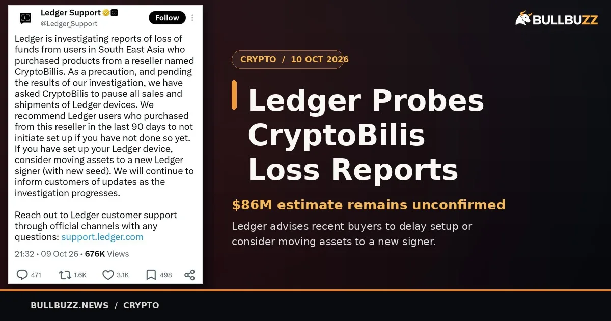 Ledger Probes CryptoBilis Loss Reports; $86M Estimate Unconfirmed